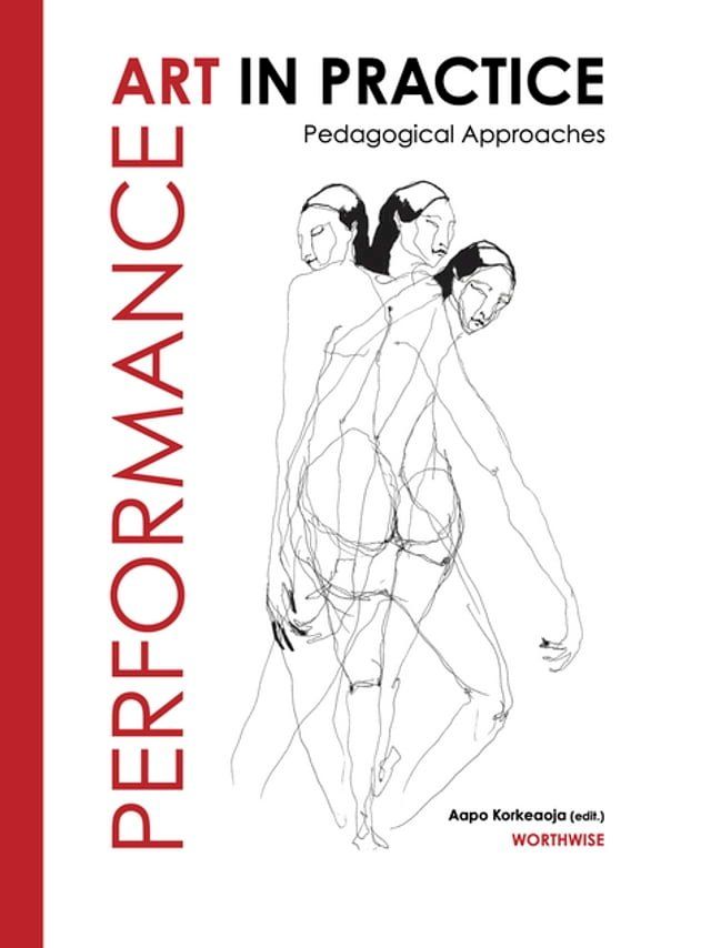  Performance Art in Practice(Kobo/電子書)