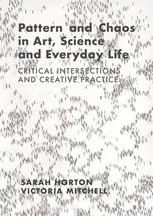  Pattern and Chaos in Art, Science and Everyday Life(Kobo/電子書)