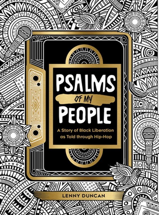  Psalms of My People: A Story of Black Liberation as Told through Hip-Hop(Kobo/電子書)