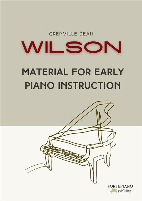 Material for Early Piano Instruction(Kobo/電子書)