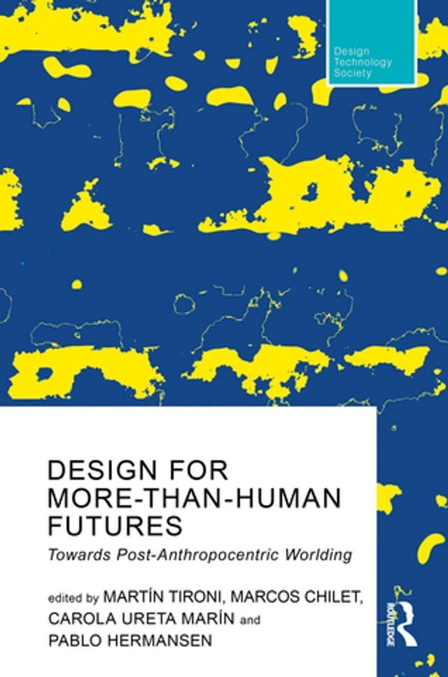  Design For More-Than-Human Futures(Kobo/電子書)