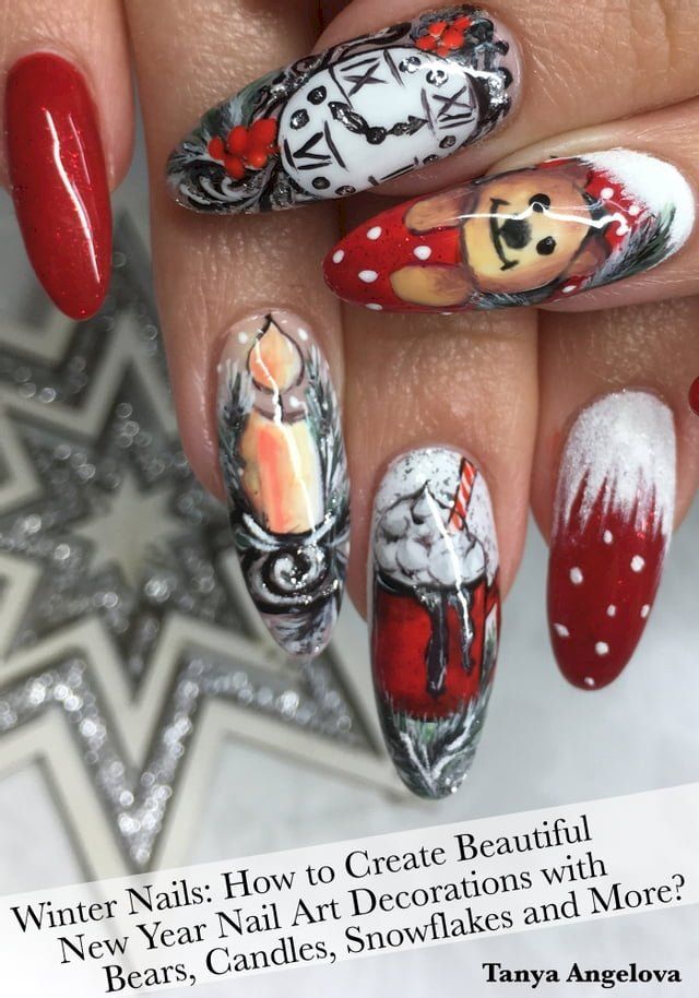  Winter Nails: How to Create Beautiful New Year Nail Art Decorations with Bears, Candles, Snowflakes and More?(Kobo/電子書)