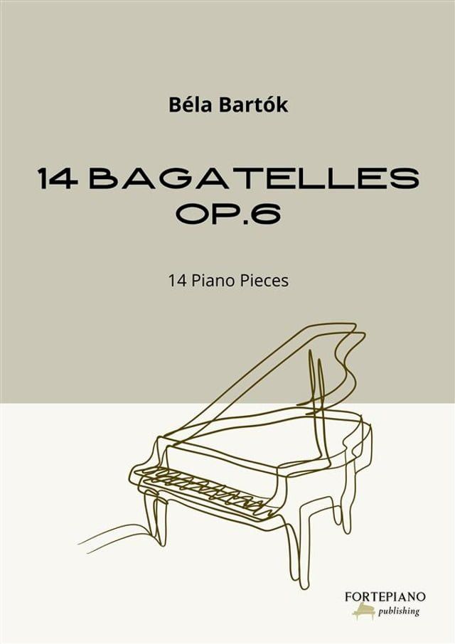  Bartók - 14 Bagatelles Op.6(Kobo/電子書)