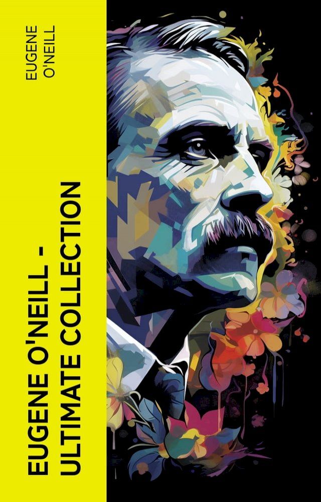  Eugene O'Neill – Ultimate Collection(Kobo/電子書)