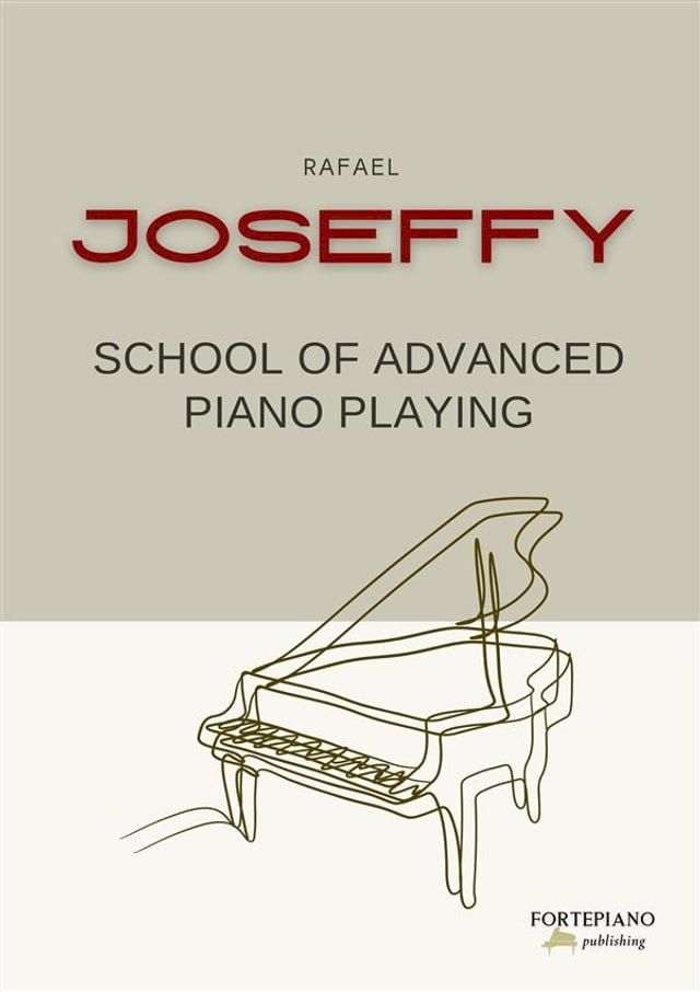  School of Advanced Piano Playing(Kobo/電子書)