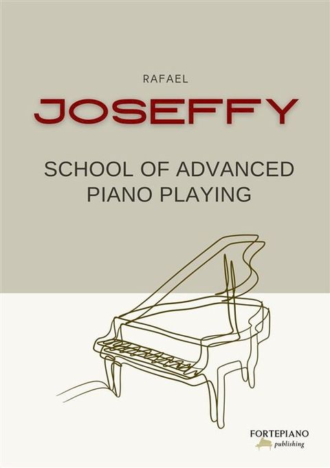 School of Advanced Piano Playing(Kobo/電子書)