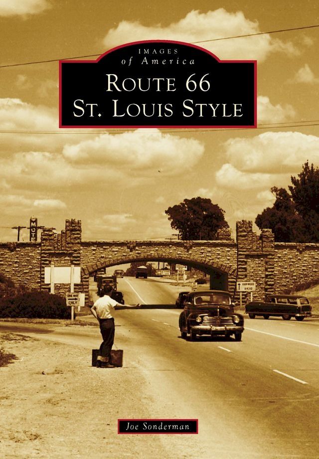  Route 66 St. Louis Style(Kobo/電子書)