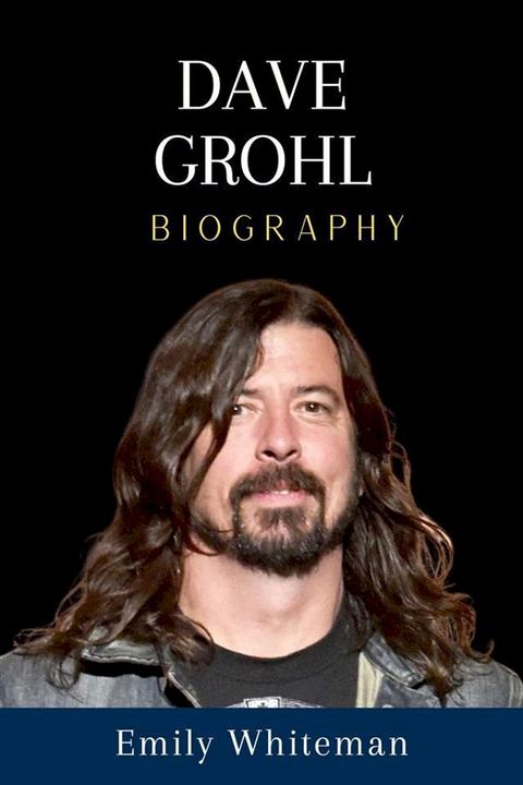 David Grohl Biography(Kobo/電子書)