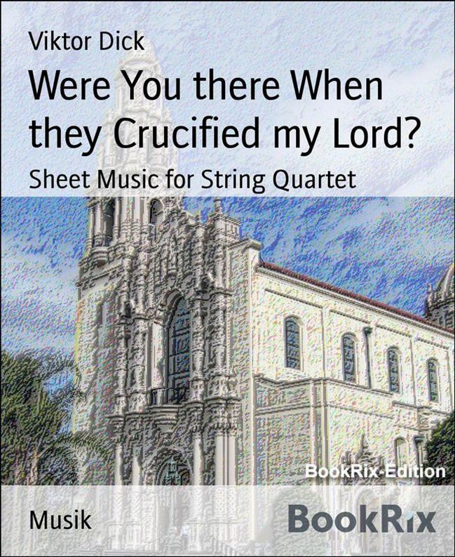  Were You there When they Crucified my Lord?(Kobo/電子書)