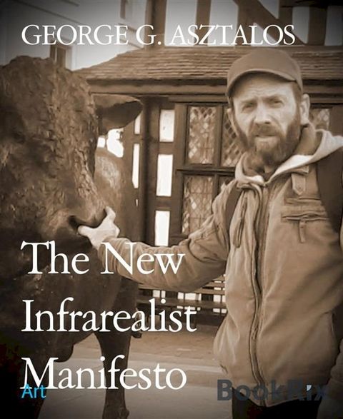 The New Infrarealist Manifesto(Kobo/電子書)