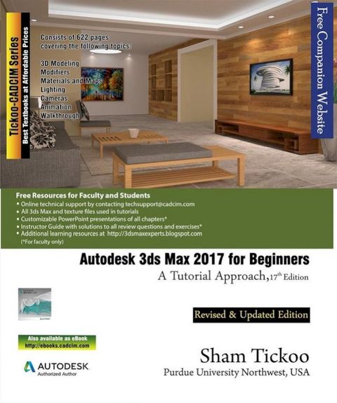Autodesk 3ds Max 2017: A Comprehensive Guide, 17th Edition