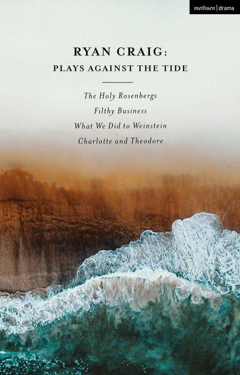 Ryan Craig: Plays Against the Tide(Kobo/電子書)