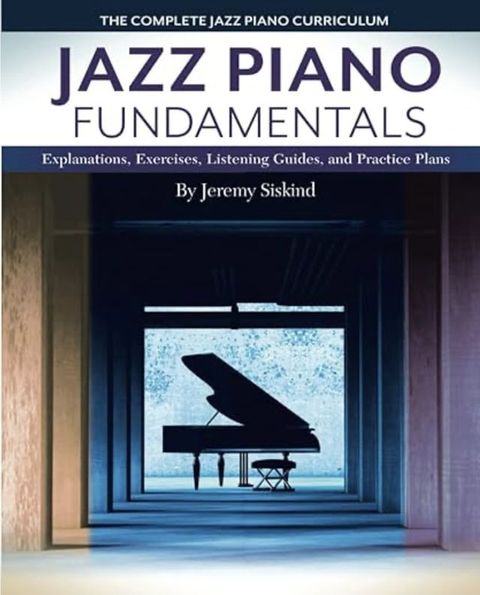 Jazz Piano Fundamentals (Books 1-3)(Kobo/電子書)