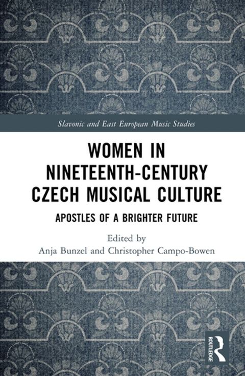 Women in Nineteenth-Century Czech Musical Culture(Kobo/電子書)