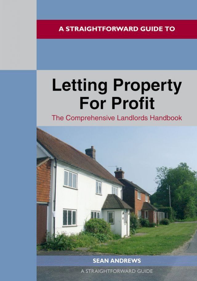  A Straightforward Guide to Letting Property for Profit(Kobo/電子書)