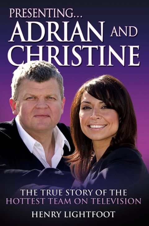 Presenting Adrian Chiles and Christine Bleakley(Kobo/電子書)