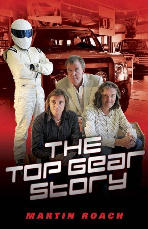 The Top Gear Story - The 100% Unofficial Story of the Most Famous Car Show... In The World(Kobo/電子書)