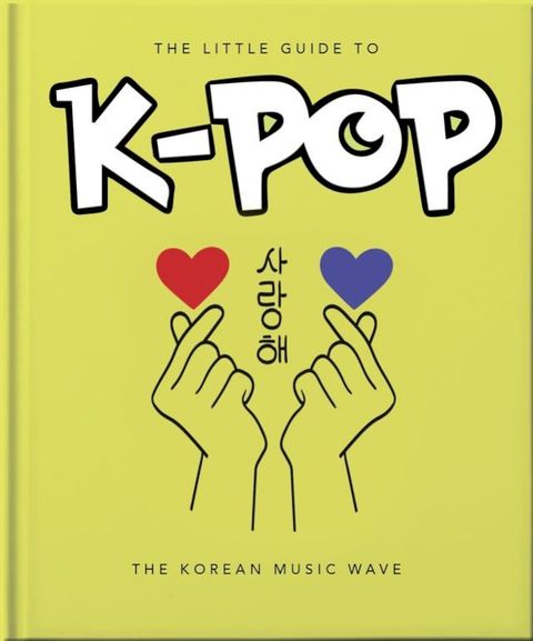 The Little Guide to K-POP(Kobo/電子書)