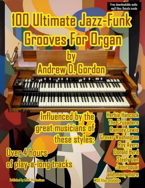 100 Ultimate Jazz-Funk Grooves For Organ(Kobo/電子書)