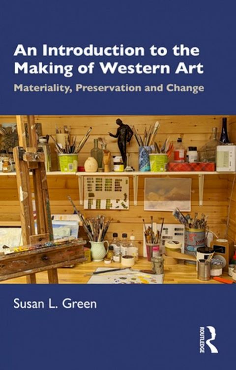 An Introduction to the Making of Western Art(Kobo/電子書)