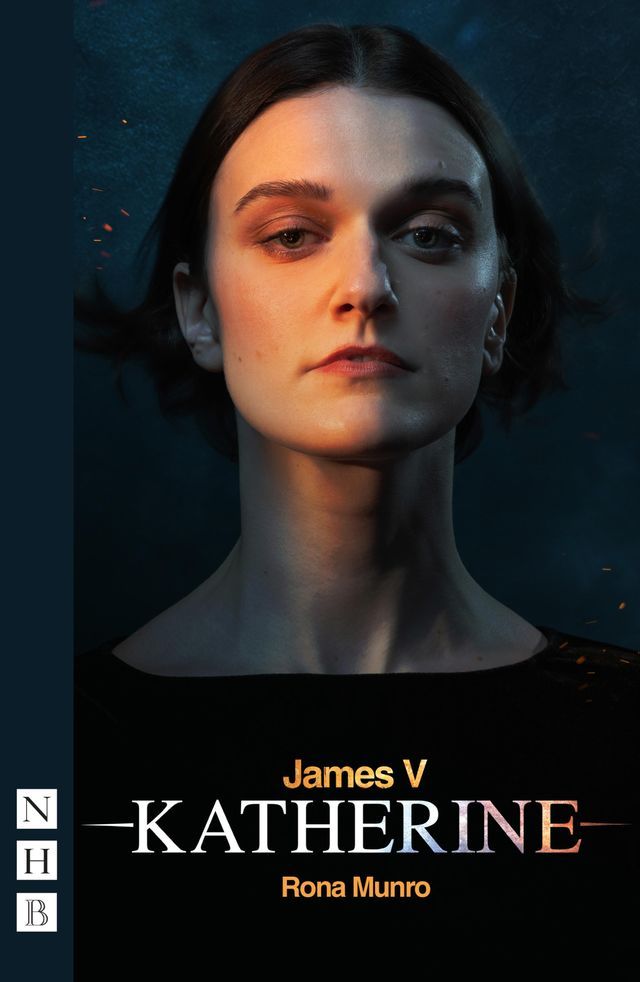  James V: Katherine (NHB Modern Plays)(Kobo/電子書)