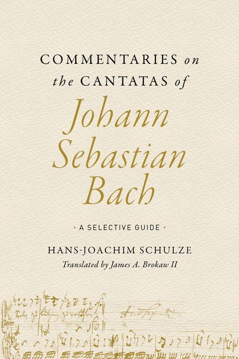 Commentaries on the Cantatas of Johann Sebastian Bach(Kobo/電子書)