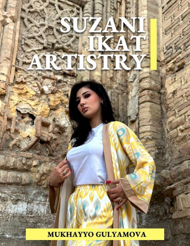  Suzani Ikat Artistry(Kobo/電子書)