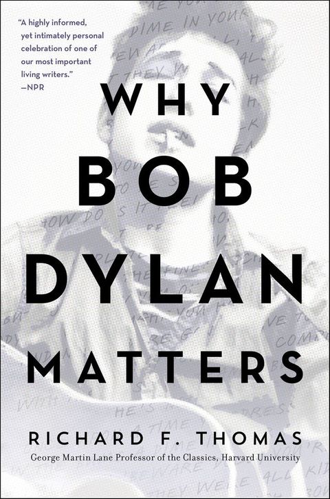 Why Bob Dylan Matters(Kobo/電子書)