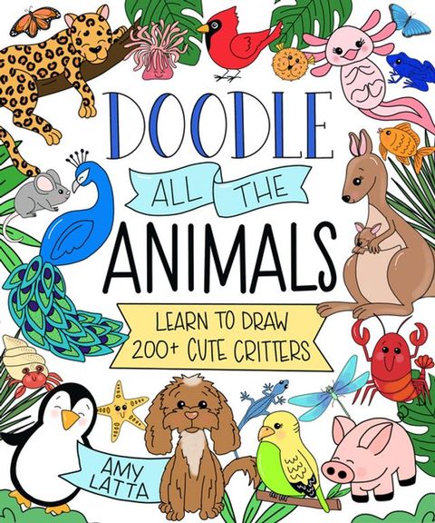 Doodle All the Animals!(Kobo/電子書)