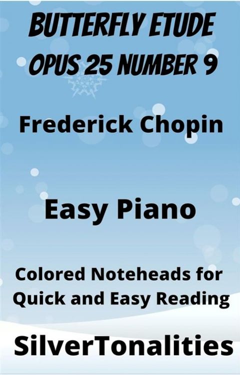 Butterfly Etude Opus 25 Number 9 Easy Piano Sheet Music with Colored Notation(Kobo/電子書)