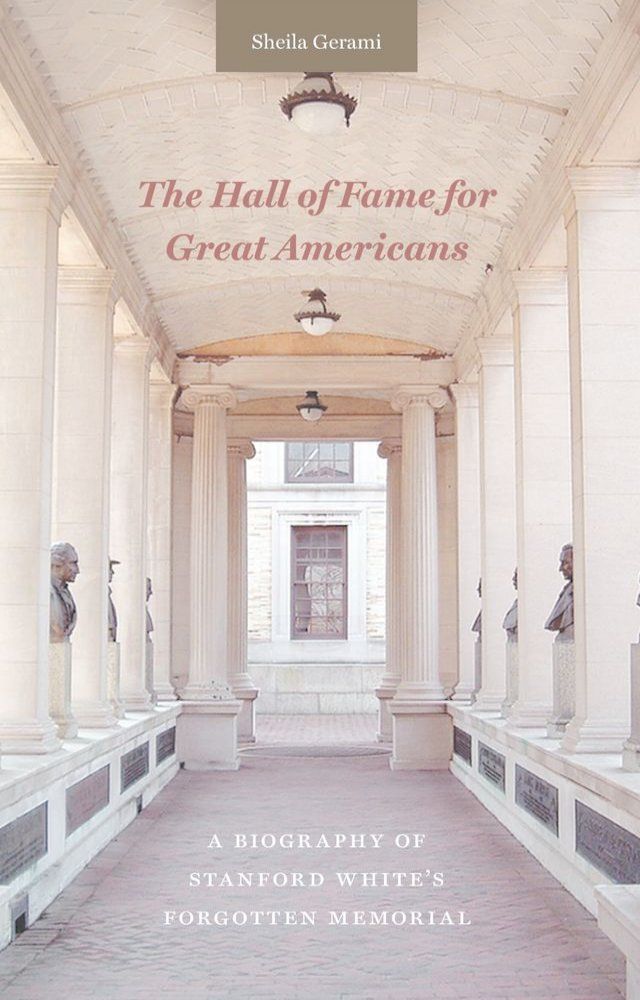  The Hall of Fame for Great Americans(Kobo/電子書)