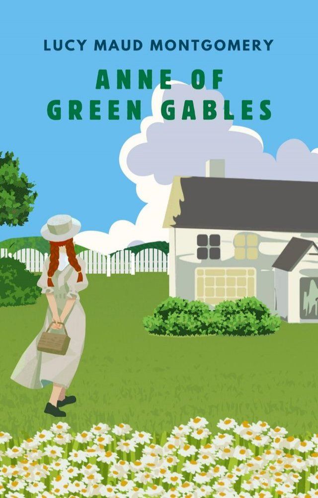  ANNE OF GREEN GABLES (with author biography)(Kobo/電子書)