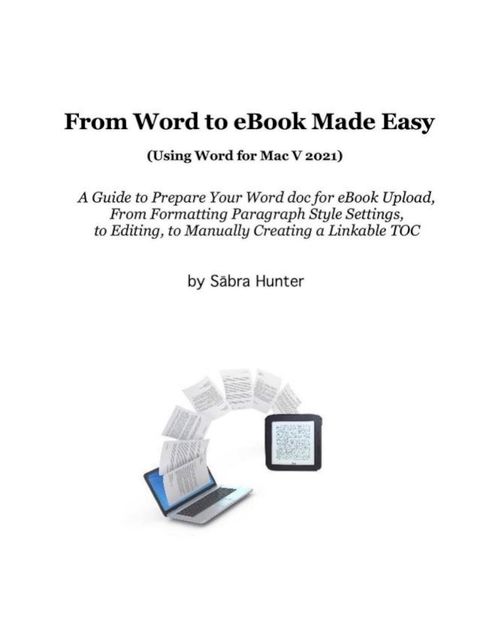 From Word to eBook Made Easy (Using Word for Mac v2021)(Kobo/電子書)