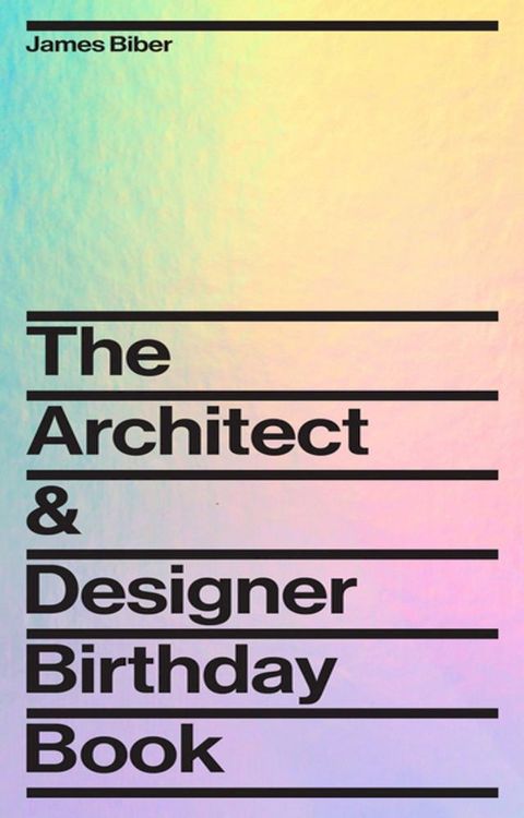 The Architect and Designer Birthday Book(Kobo/電子書)