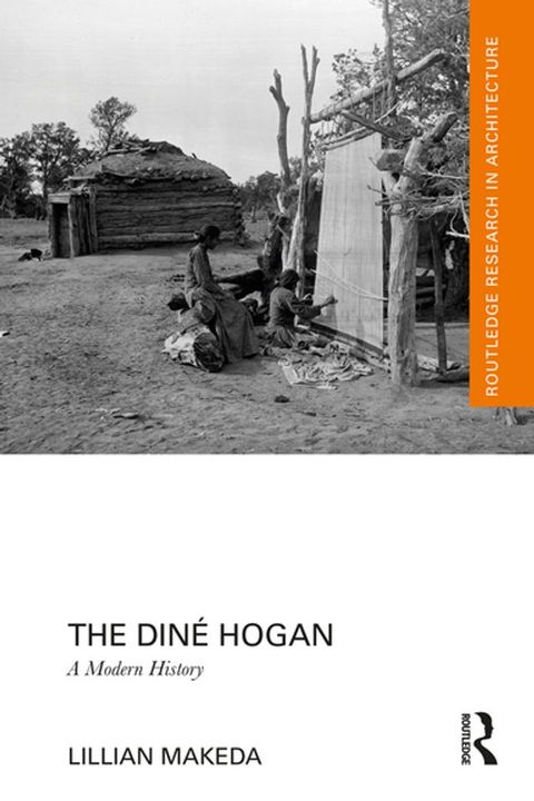 The Din&eacute; Hogan(Kobo/電子書)