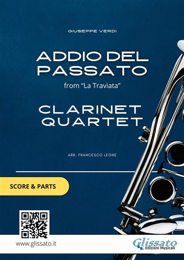  Clarinet Quartet "Addio del Passato" by Verdi (score & parts)(Kobo/電子書)