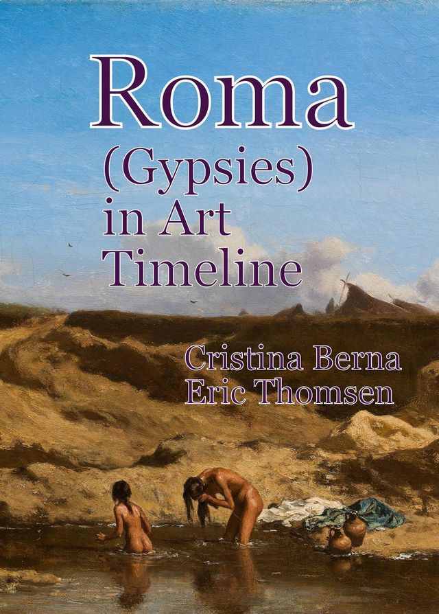  Roma (Gypsies) in Art Timeline(Kobo/電子書)