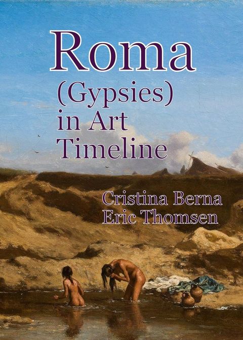 Roma (Gypsies) in Art Timeline(Kobo/電子書)