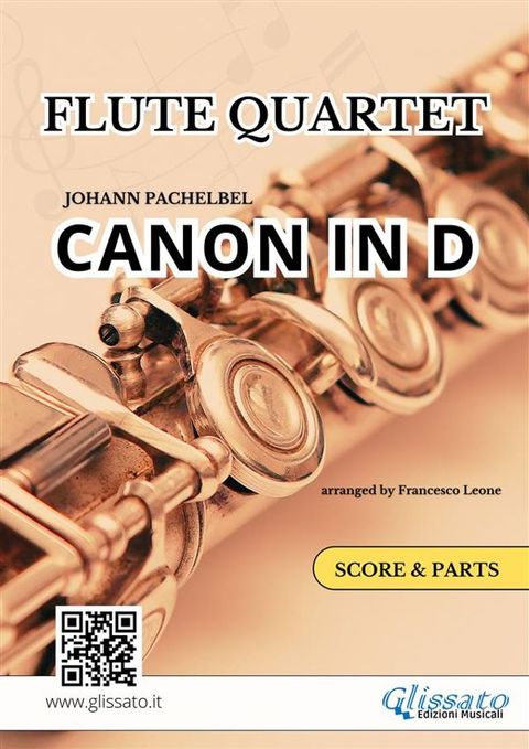 Flute Quartet "Canon in D" by Pachelbel - score and parts(Kobo/電子書)