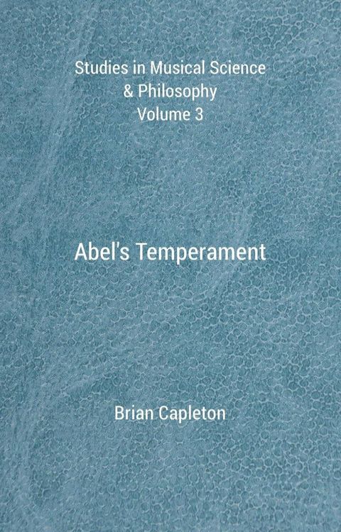 Abel's Temperament(Kobo/電子書)