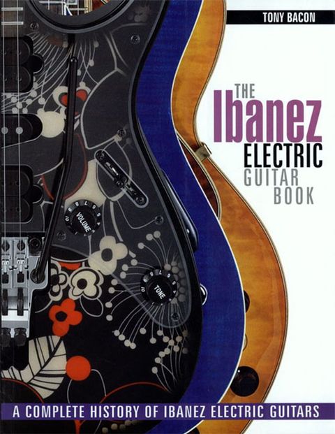 The Ibanez Electric Guitar Book(Kobo/電子書)