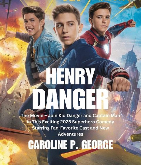 Henry Danger(Kobo/電子書)