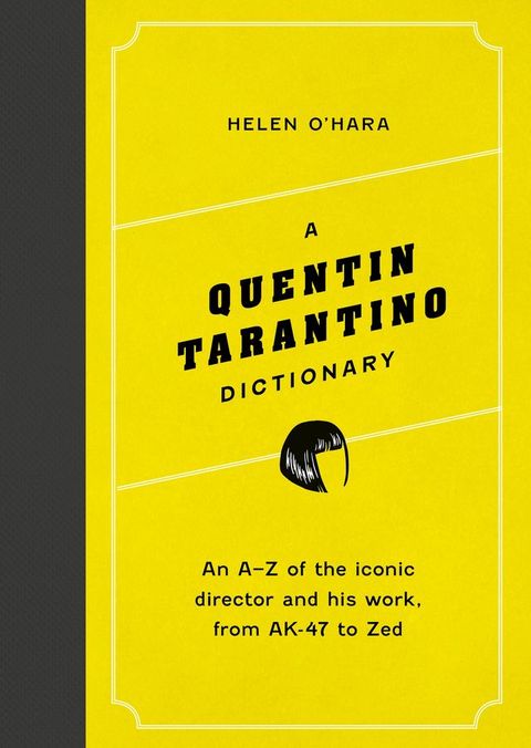 A Quentin Tarantino Dictionary(Kobo/電子書)