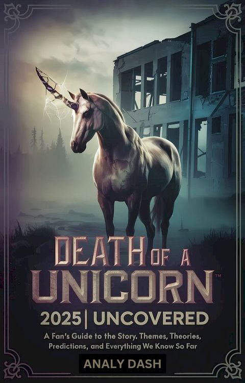 Death of a Unicorn (2025) Uncovered(Kobo/電子書)