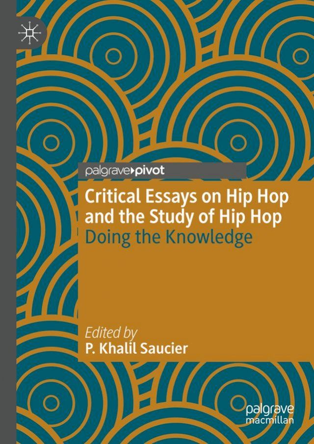  Critical Essays on Hip Hop and the Study of Hip Hop(Kobo/電子書)