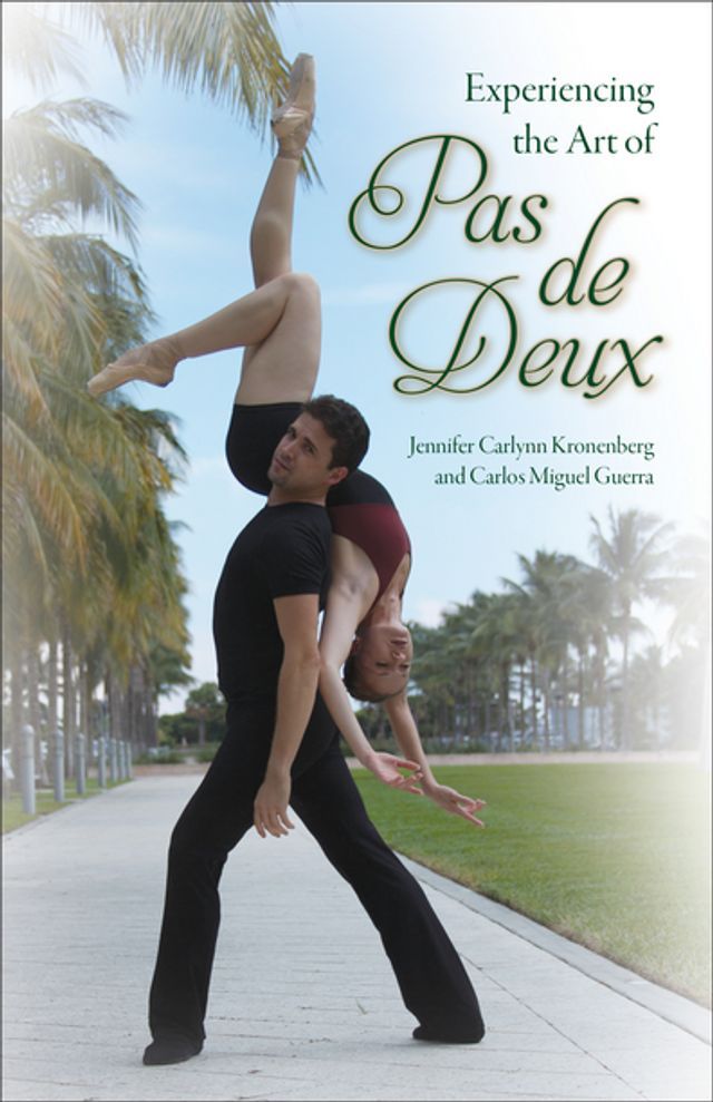  Experiencing the Art of Pas de Deux(Kobo/電子書)