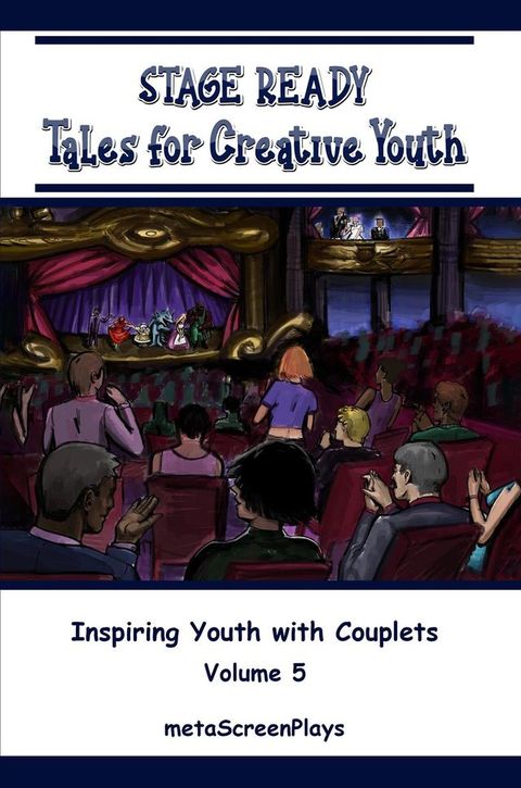 Stage Ready Tales for Creative Youth(Kobo/電子書)