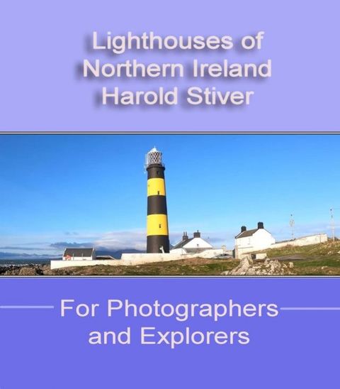 Lighthouses of Northern Ireland