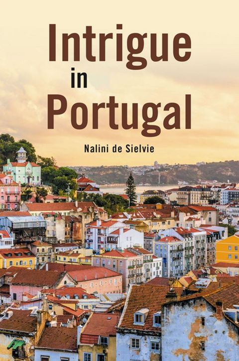 Intrigue in Portugal