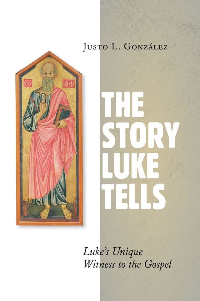  The Story Luke Tells(Kobo/電子書)